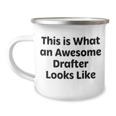 Funny Drafter Gifts from Men to Awesome Drafter on Father's Day, This Is What An Awesome Drafter Looks Like Enamel Camping Mug for Him, 12 oz Stainless Steel - Image 1